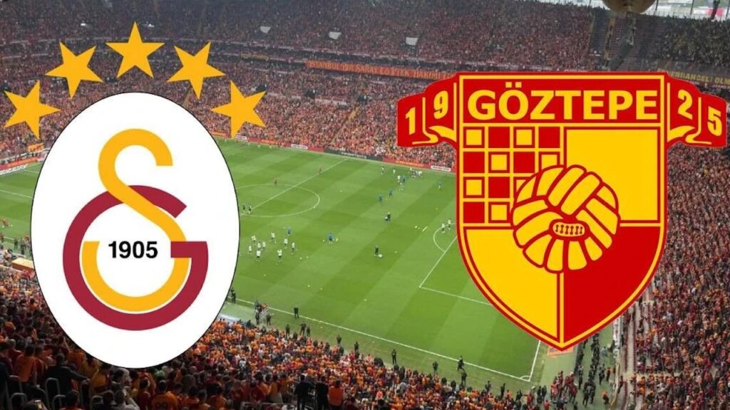 GALATASARAY-GÖZTEPE MAÇI SAAT KAÇTA ve HANGİ KANALDA  ve 11’ler BELLİ OLDU