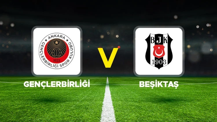 Beşiktaş Gençlerbirliği 2-0 Yendi