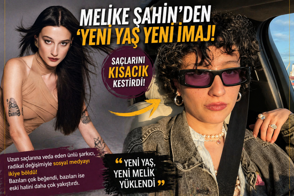Melike Şahin’den Yeni Yaşa Yeni Saç