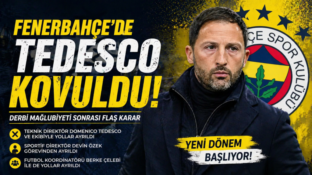 Fenerbahçe’de Tedesco Kovuldu