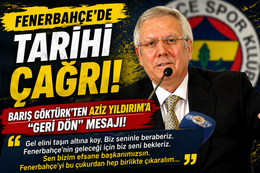 Aziz Yıldırıma Tarihi Çağrı: Geri Dön
