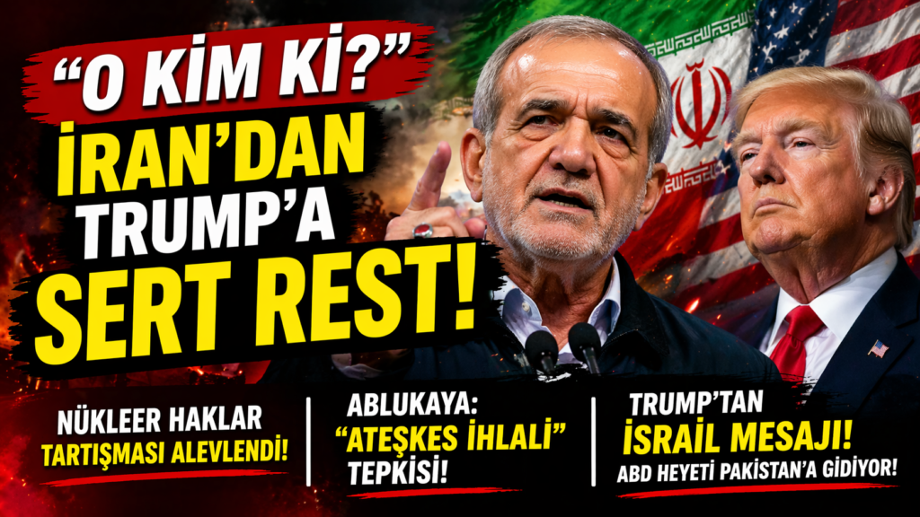 İran: Trump Kimki  Bir Ulusu Haklarından Mahrum Ediyor?