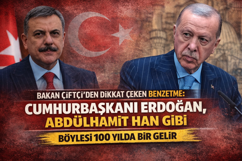 Çiftçi’den Erdoğan’a “Abdülhamit” Benzetmesi