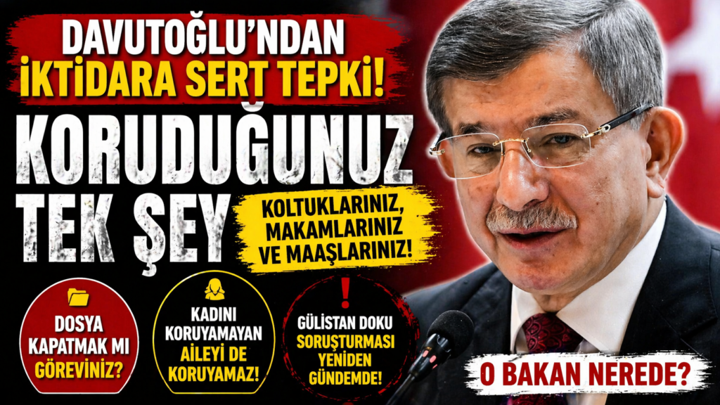 Davutoğlu: Koruduğunuz Tek Şey Koltuklarınız ve Maaşlarınız