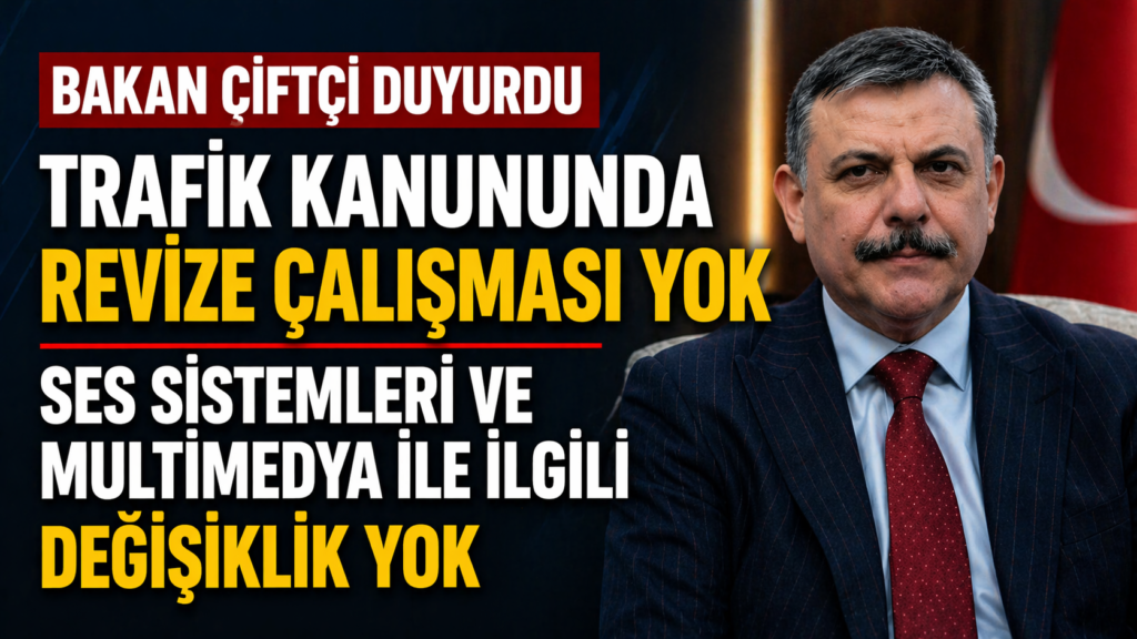 Trafikteki İddialara Bakan’dan Cevap