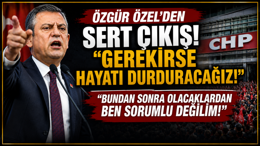 Özgür Özel’den Tehdit Gibi Sözler!