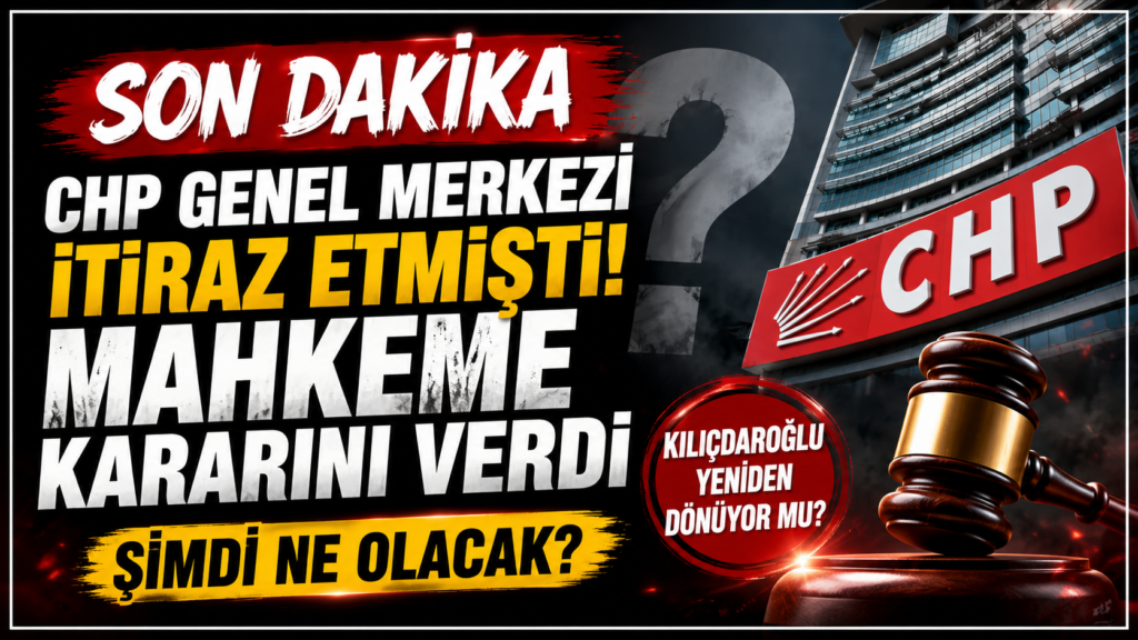 CHP’nin Butlan İtirazı Reddedildi