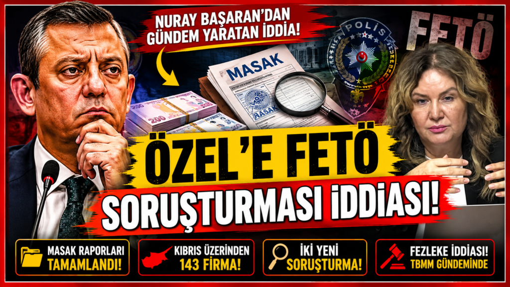 Özgür Özel Hakkında FETÖ Soruşturması İddiası