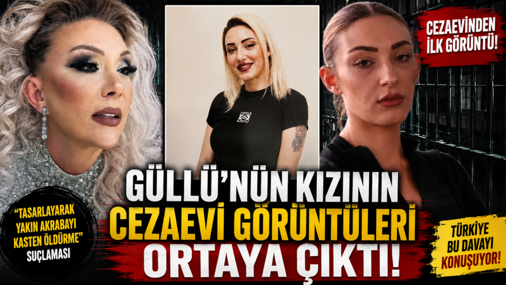 Güllü Ciayetinde Cezaevinden İlk Fotoğraf