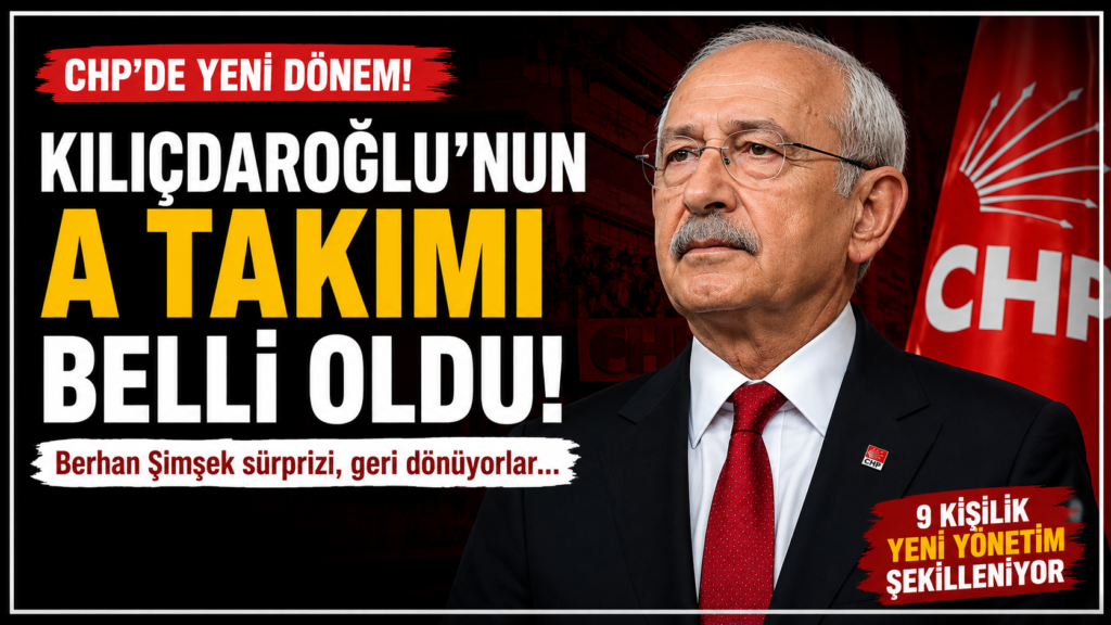 Kılıçdaroğlu’ndan A Takımı Sürprizi