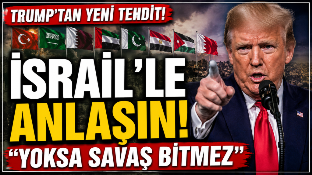 Trump’tan Türkiye Dahil Bölge Ülkelerine Tehdit