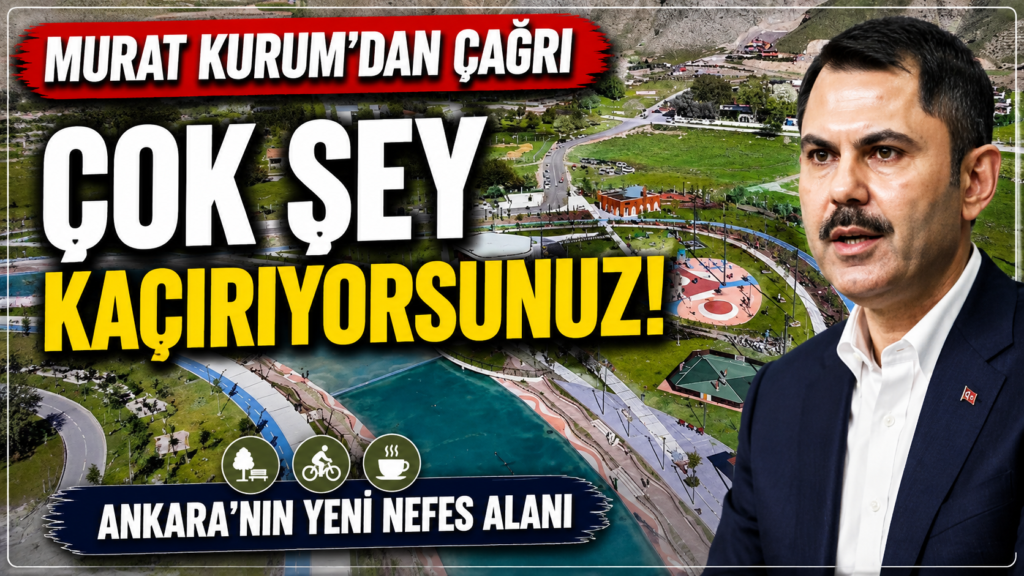 Bakan Kurum’dan Ankara’lılara Çağrı