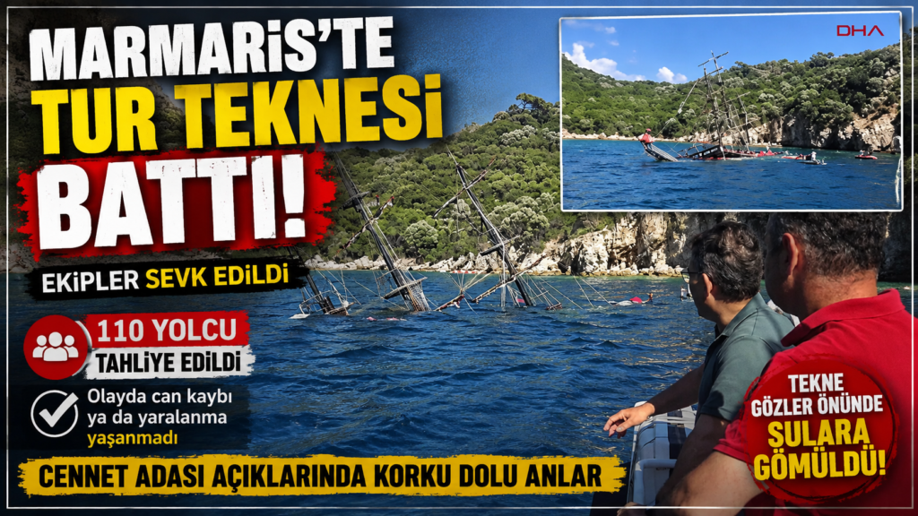 Marmaris’te Tur Teknesi Battı, 110 Kişi Kurtarıldı