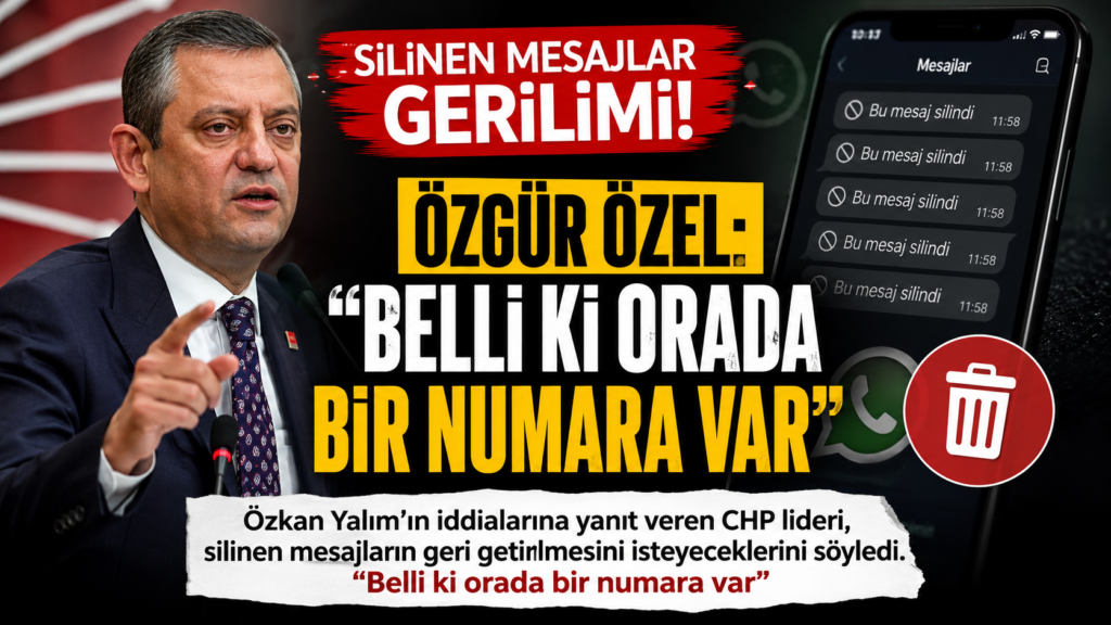Özgür Özel: ‘Orada Bir Numara Var!