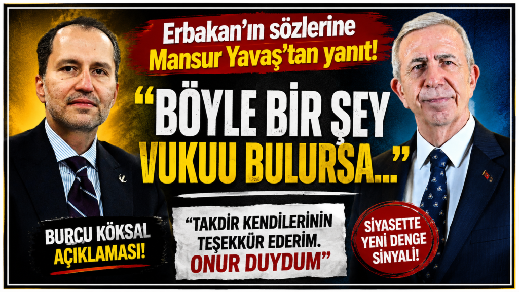 Erbakan’dan Mansur Yavaş Hamlesi