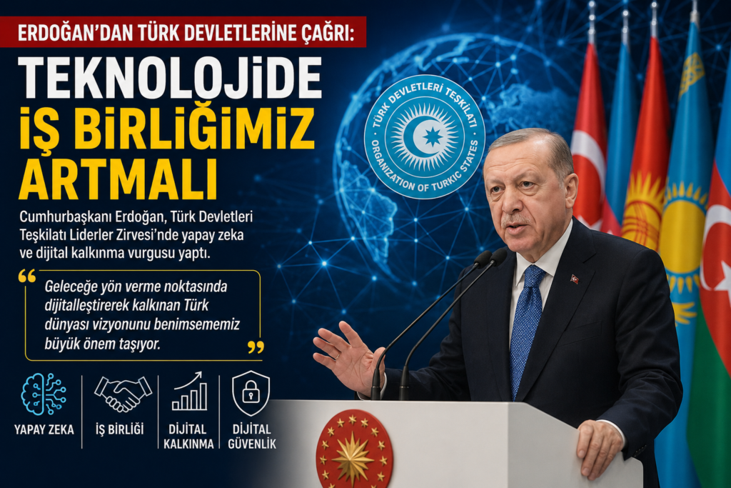 Erdoğan: Geleceği Teknoloji Belirleyecek