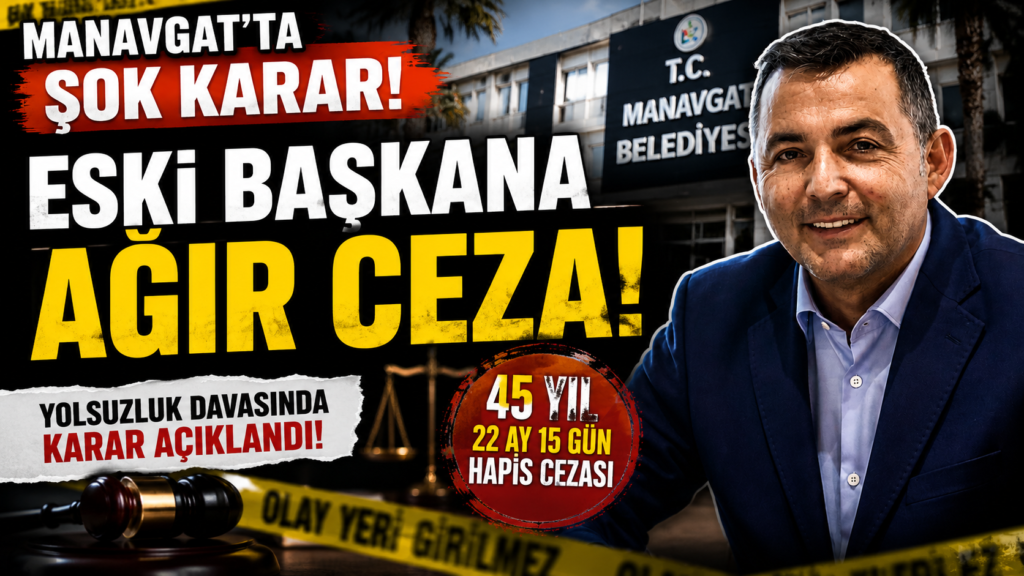 Antalya’yı Karıştıran Dava Sonuçlandı