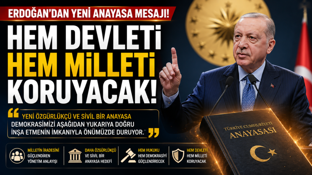 Erdoğan Yeni Anayasa İstiyor