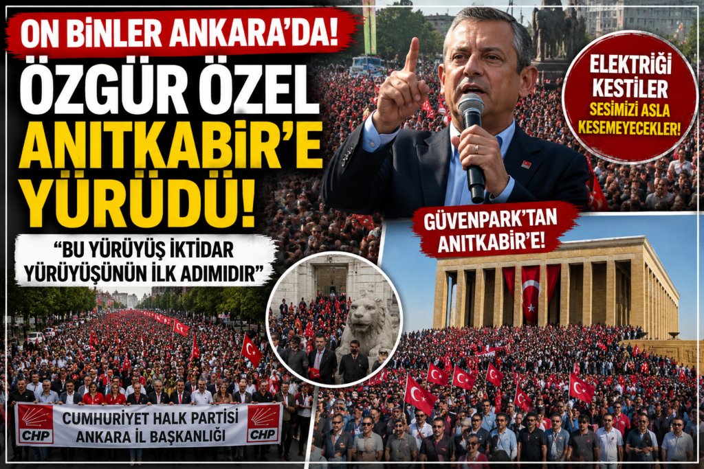 Özgür Özel’den Tarihi Yürüyüş!