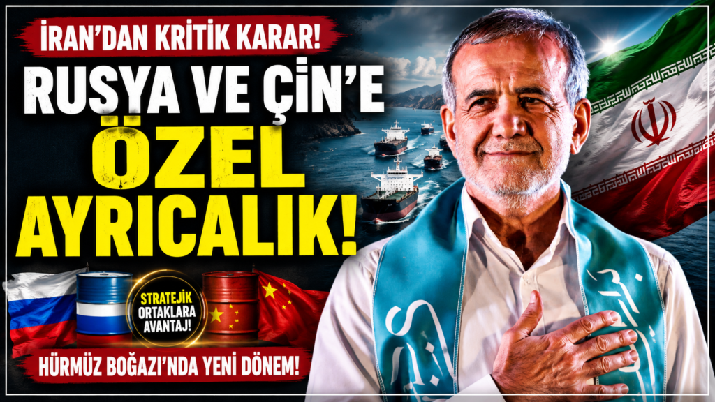 İran’dan Rusya ve Çin’e Özel Ayrıcalık