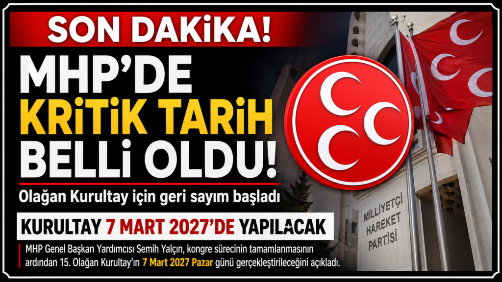 MHP Kurultay Tarihi Açıklandı