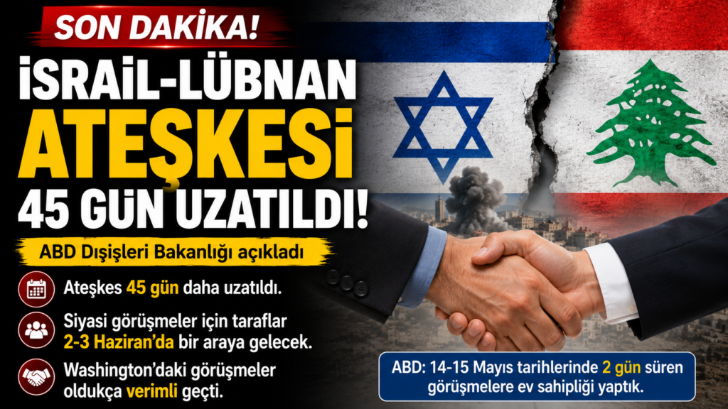 İsrail-Lübnan Ateşkesi Uzatıldı