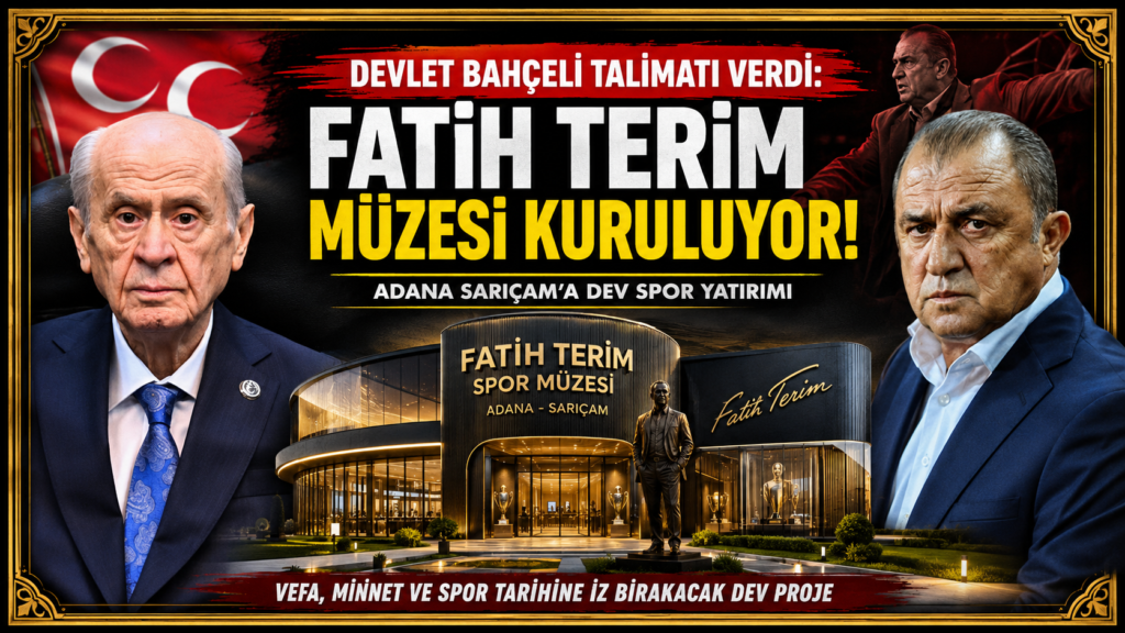 Bahçeli’den Fatih Terim’e Özel Müze