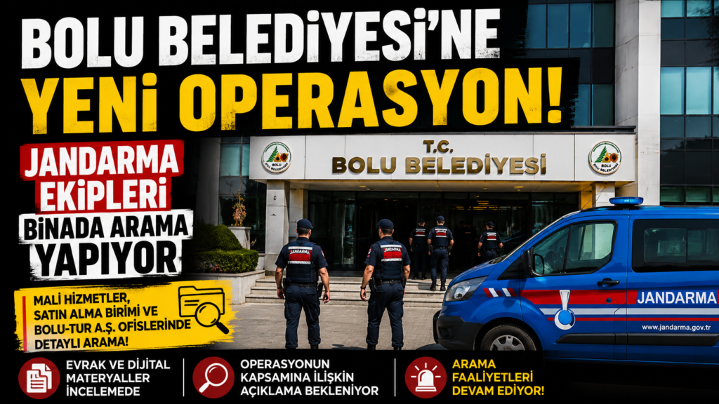 Bolu Belediyesi’ne Yeni Operasyon