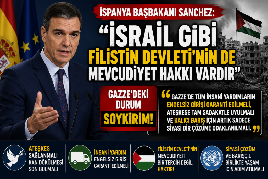 Sanchez’den Dikkat Çeken Filistin Çıkışı