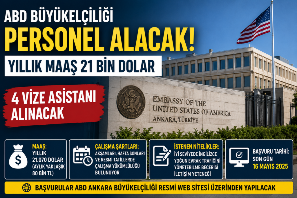 ABD Büyükelçiliği’nde İş Fırsatı