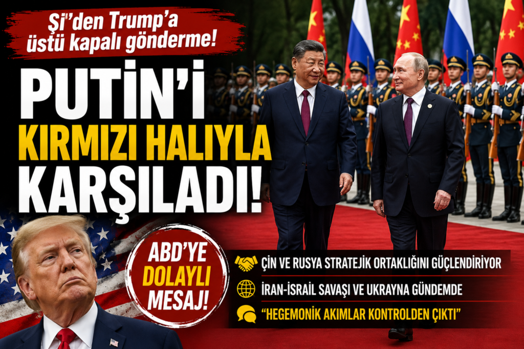 Çin-Rusya Zirvesinde ABD Mesajı