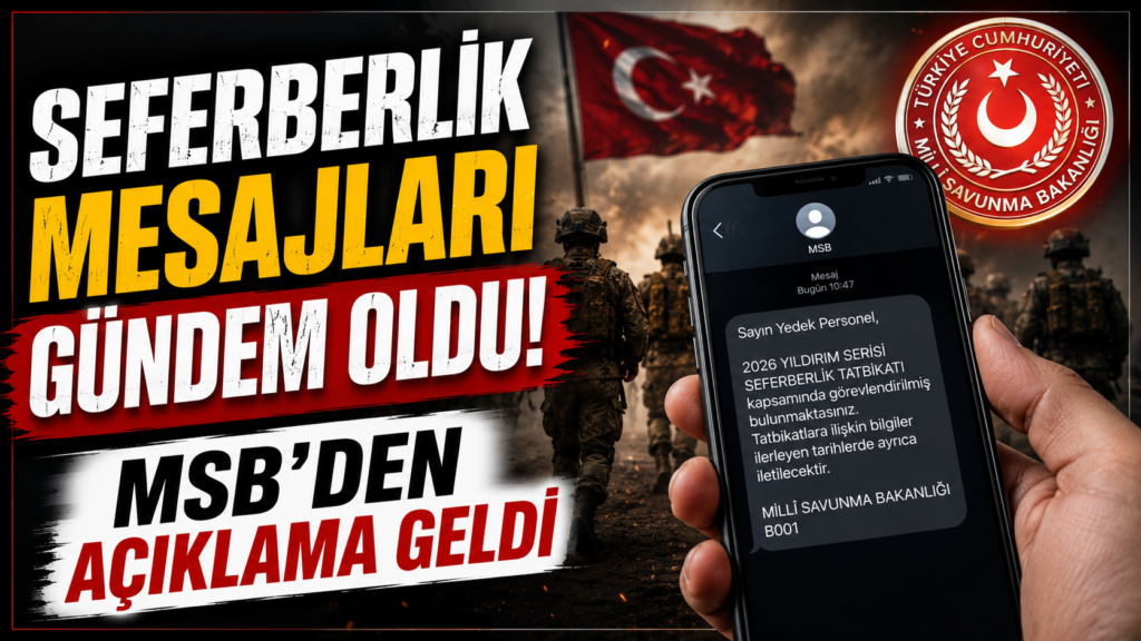 MSB’den ‘Seferberlik’ Açıklaması!