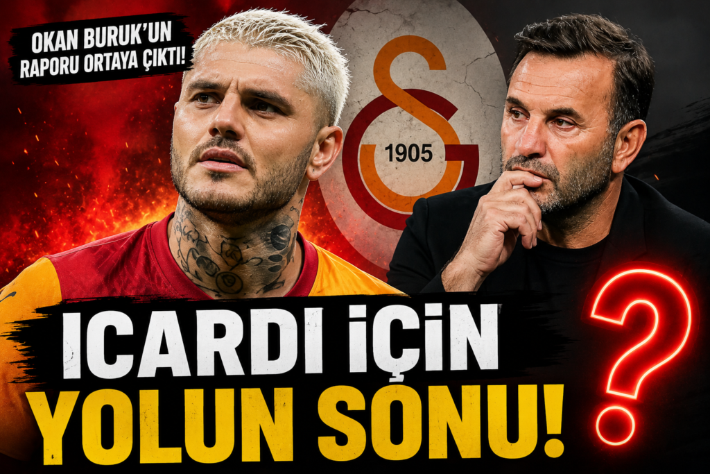 Okan Buruk’tan Icardi Resti!