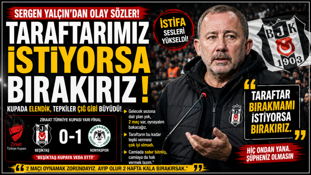 Sergen:Taraftarımız Bırakmamı İstiyorsa Bırakırım