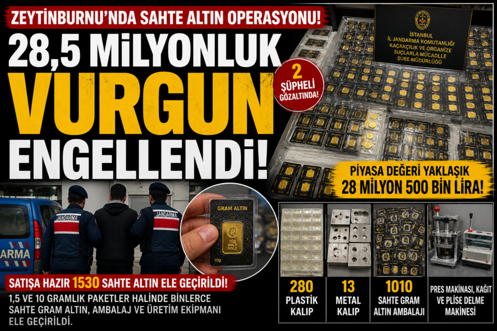 İstanbul’da Sahte Altın Operasyonu