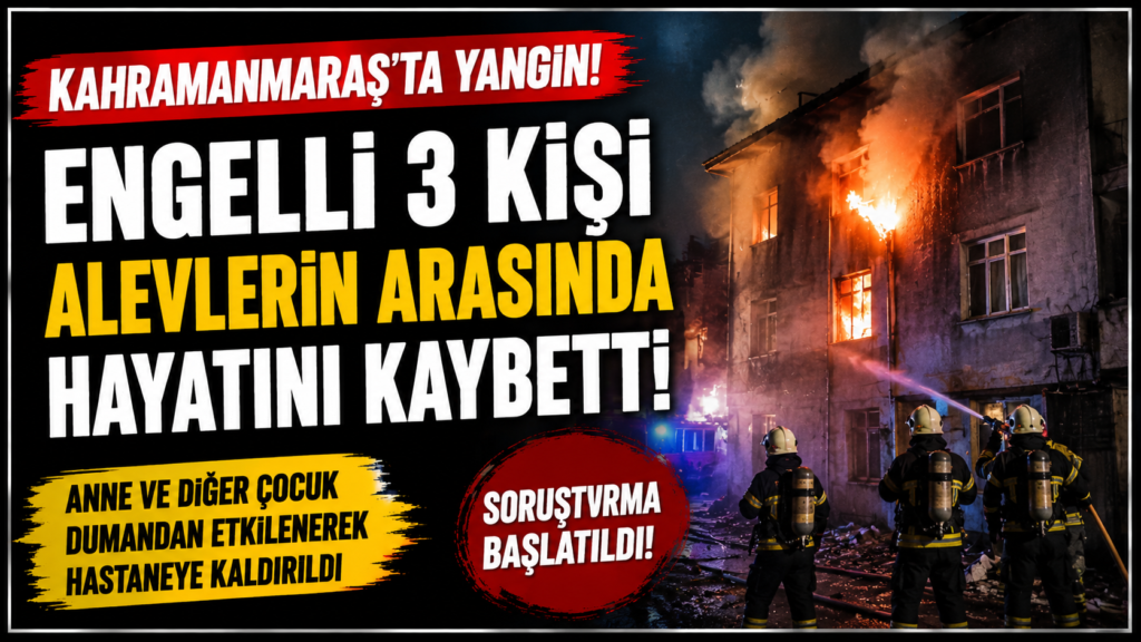Engelli Üç kardeş Alevlere Yenildi