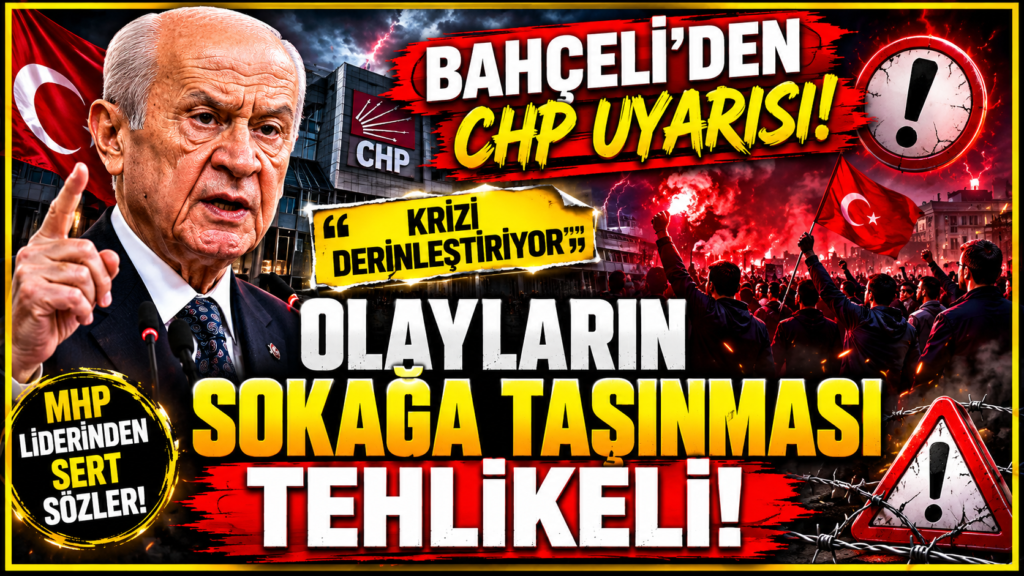 Bahçeli’den Özel’e: Olayların Sokağa Taşınması Tehlikeli