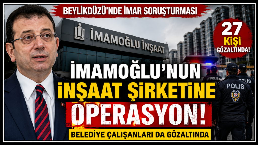imamoğlu İnşaar Şirketlerine Operasyon