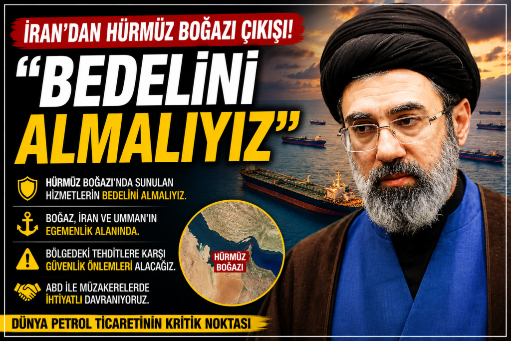 İran’dan Hürmüz Çıkışı: Bedelini Almalıyız