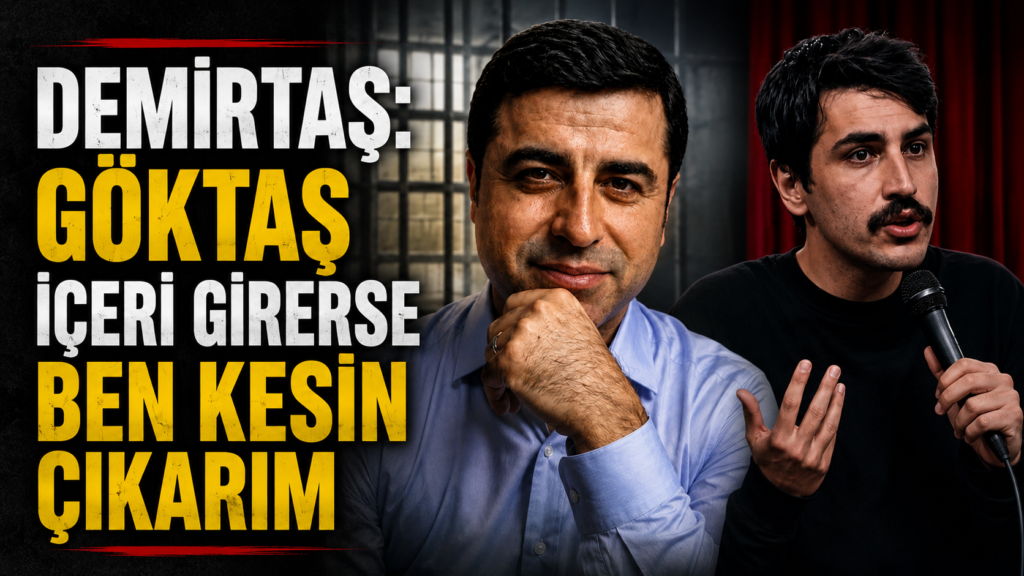 demirtaş: Göktaş Girerse Ben Çıkarım