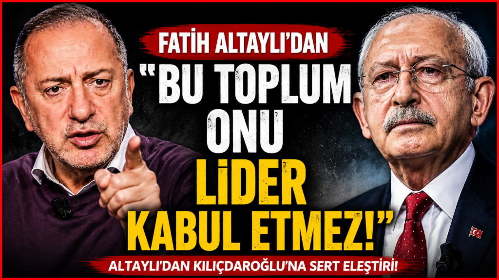 Altaylı: Kılıçdaroğlu’nu Lider Kabul Etmezler