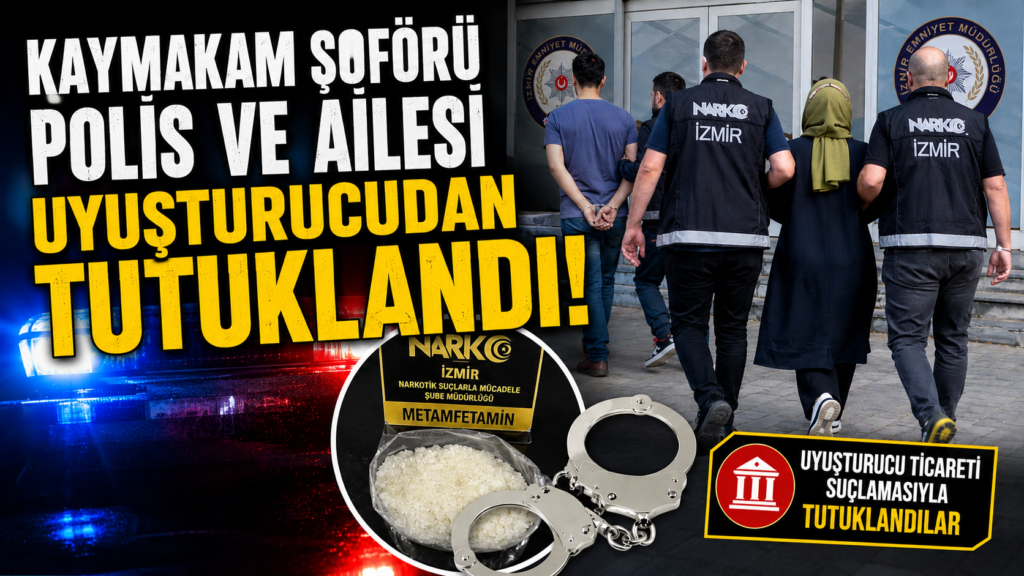 Polis ve Ailesi Uyuşturucudan Tutuklandı