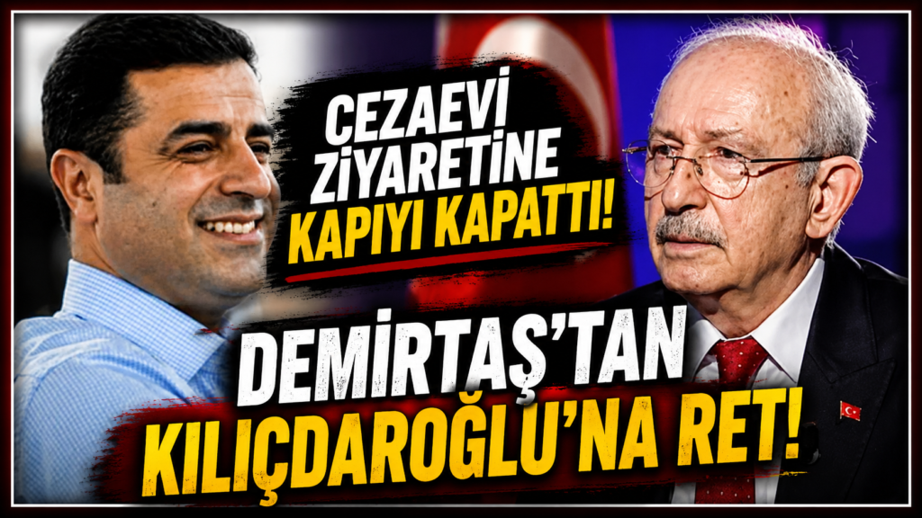 Demirtaş’tan Kılıçdaroğlu’na Ret