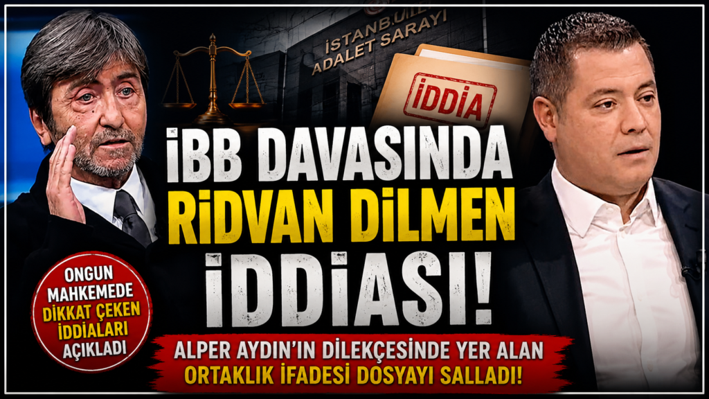 İBB Davasında  Rıdvan Dilmen İddiası