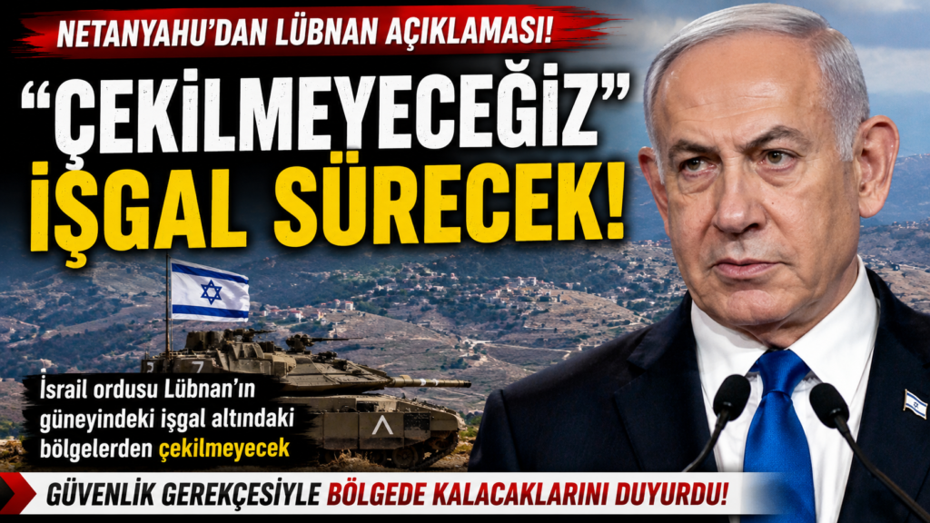 Netanyahu: İşgal Bölgelerinden Çekilmeyeceğiz