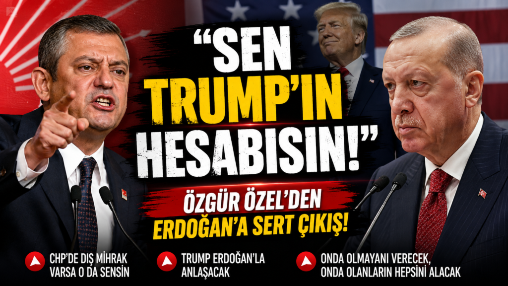 Özel’den Erdoğan’a Sert Çıkış