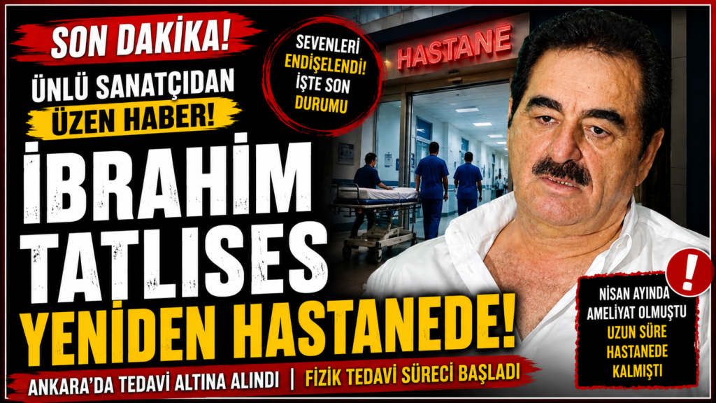 İbrahim Tatlıses Yeniden Hastanede