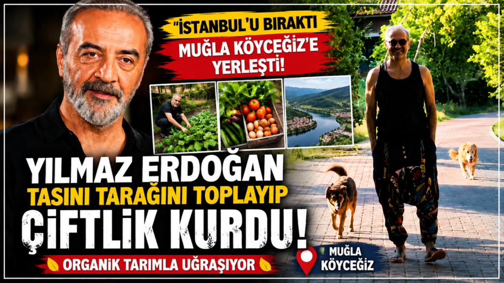 Yılmaz Erdoğan İstanbul’u Bıraktı!Yeni Hayatı Şaşırttı