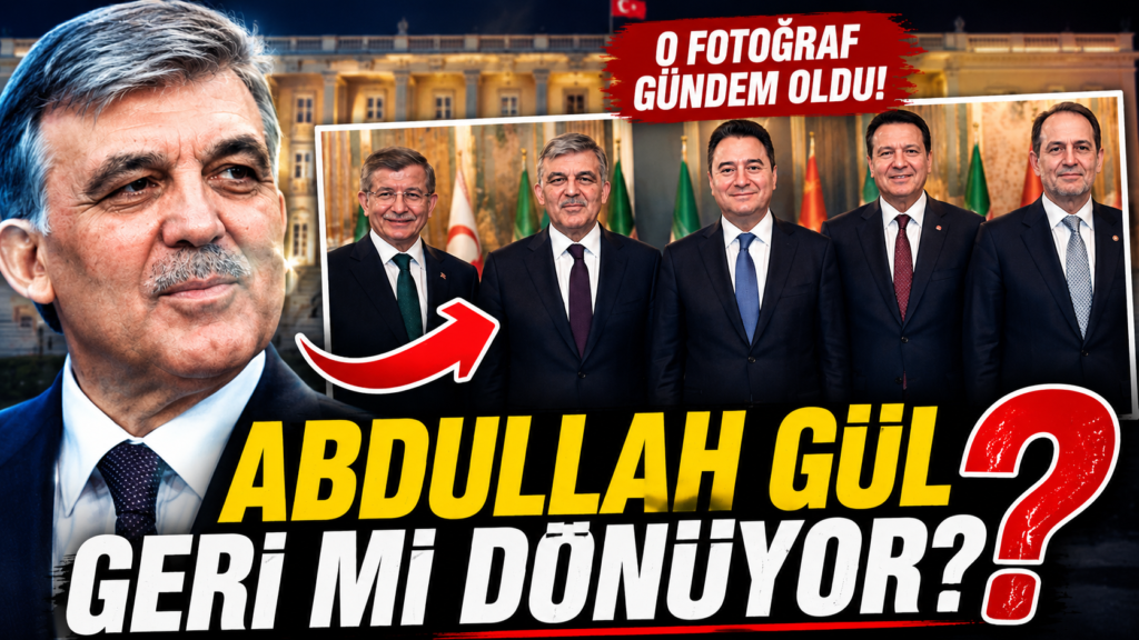 Abdullah Gül Siyasete Geri Mi Dönüyor?