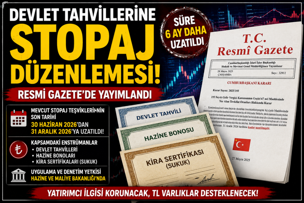 Devlet Tahvillerinde Stopaj Desteği Uzatıldı